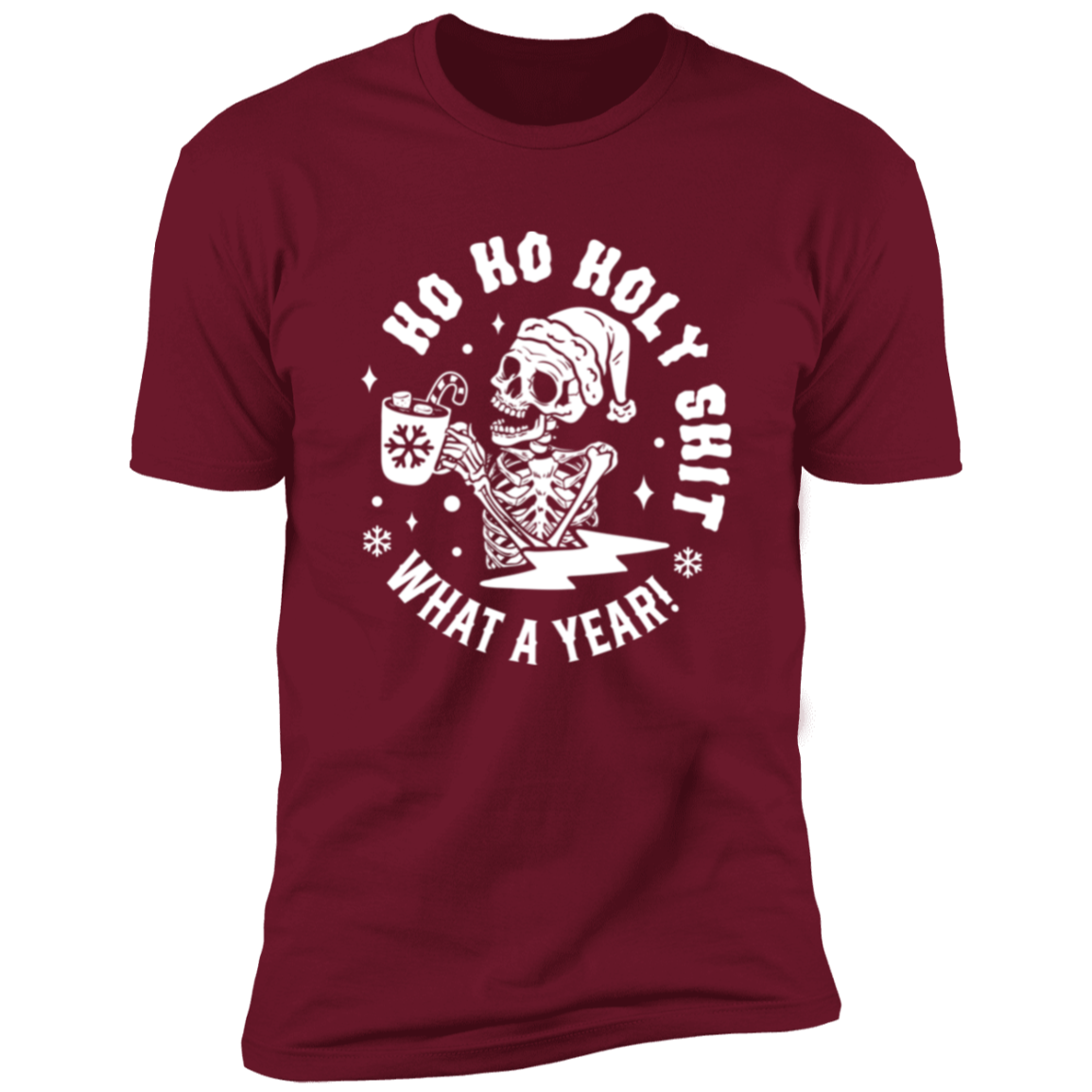 Ho Ho Holy ---- What A Year | Holiday Tshirt