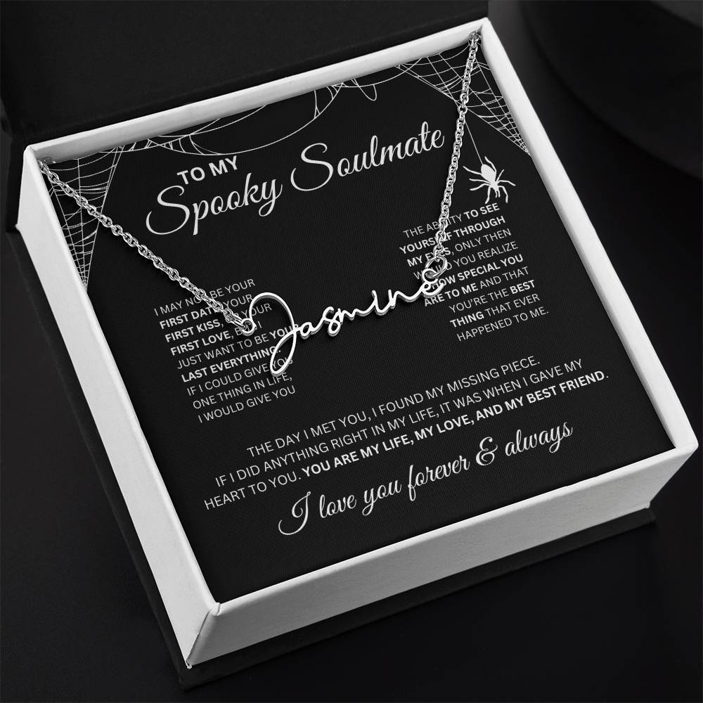 To My Spooky Soulmate | Signature Name Necklace | Halloween Soulmate Gift (black background)