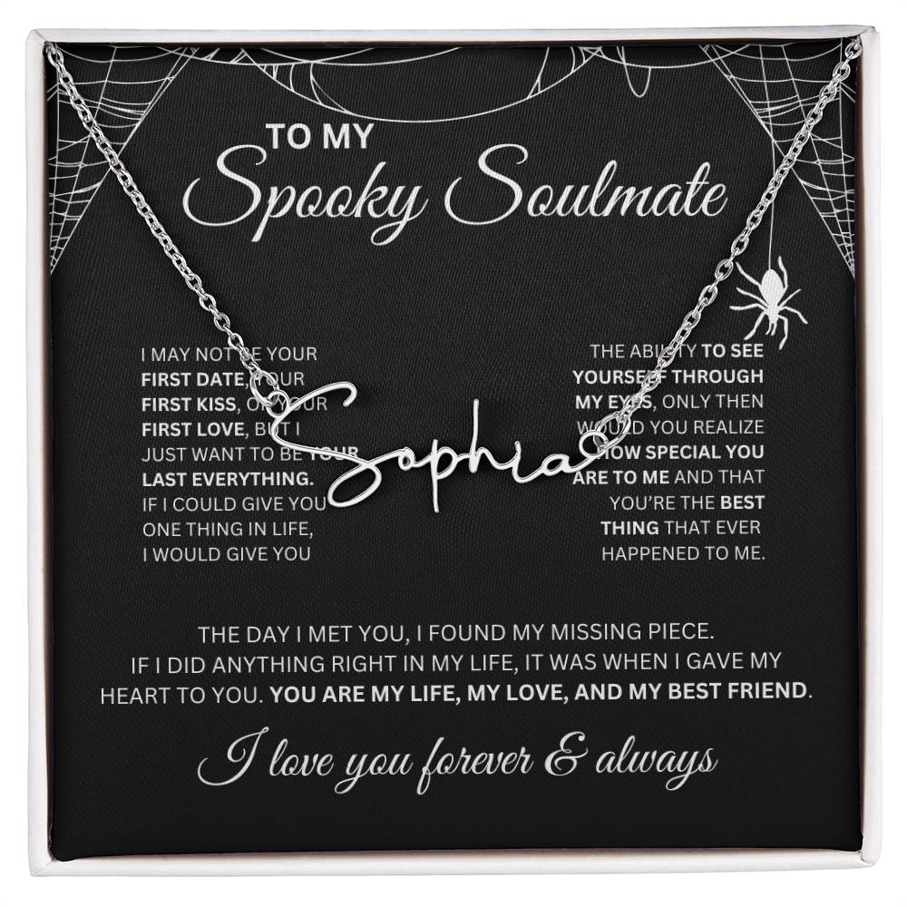 To My Spooky Soulmate | Signature Name Necklace | Halloween Soulmate Gift (black background)