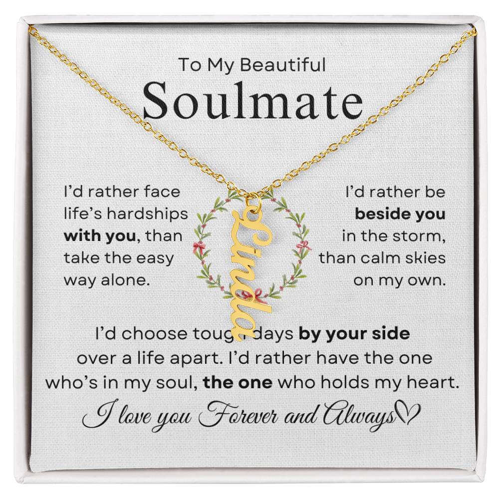 To My Beautiful Soulmate | Vertical Name Necklace