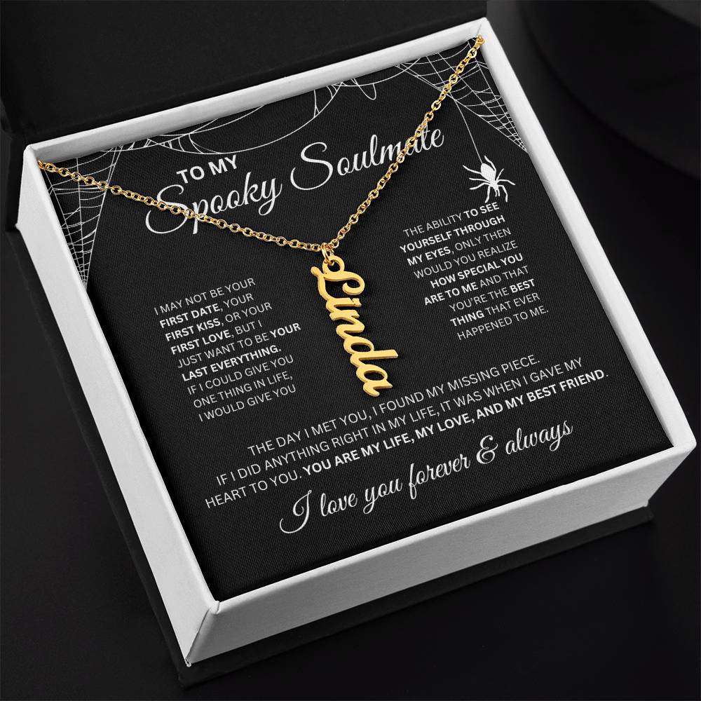 To My Spooky Soulmate | Vertical Name Necklace | Halloween Soulmate Gife (black background)