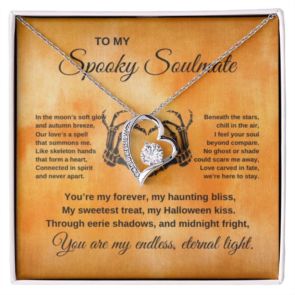 To My Spooky Soulmate | Forever Love Necklace | Halloween Gift