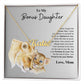 To My Bonus Daughter Love Mom | Custom Name Necklace